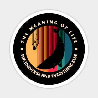 The Meaning Of Life - The Universe And Everything Else Magnet